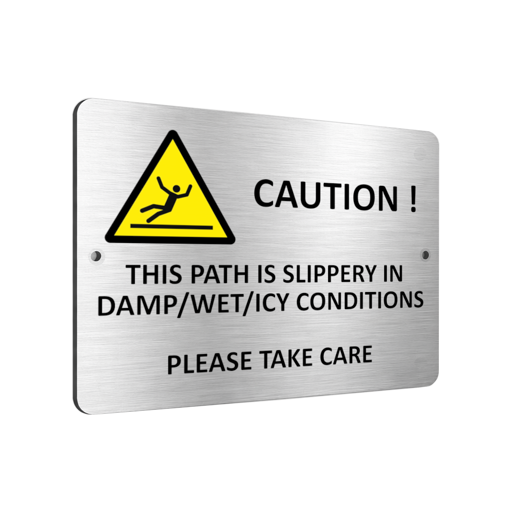 B148 CAUTION THIS PATH IS SLIPPERY Metal Aluminium Plaque Sign