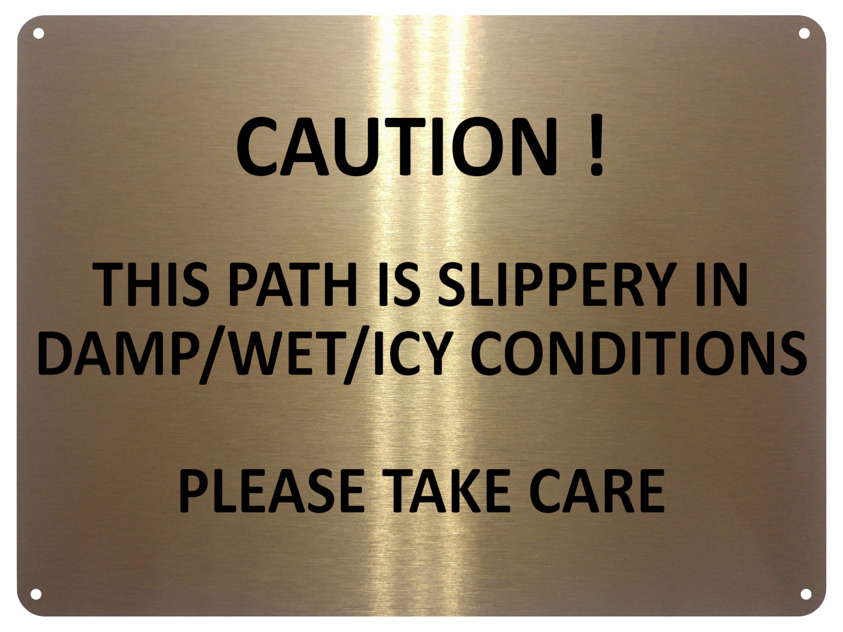 UV085 CAUTION THIS PATH IS SLIPPERY Safety Metal Aluminium Plaque Sign A4