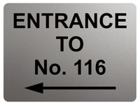 2348 Custom Personalised ENTRANCE TO Your Number Metal Aluminium Sign Plaque