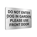 B131 DO NOT ENTER DOG IN GARDEN Metal Aluminium Plaque Sign Gate Door