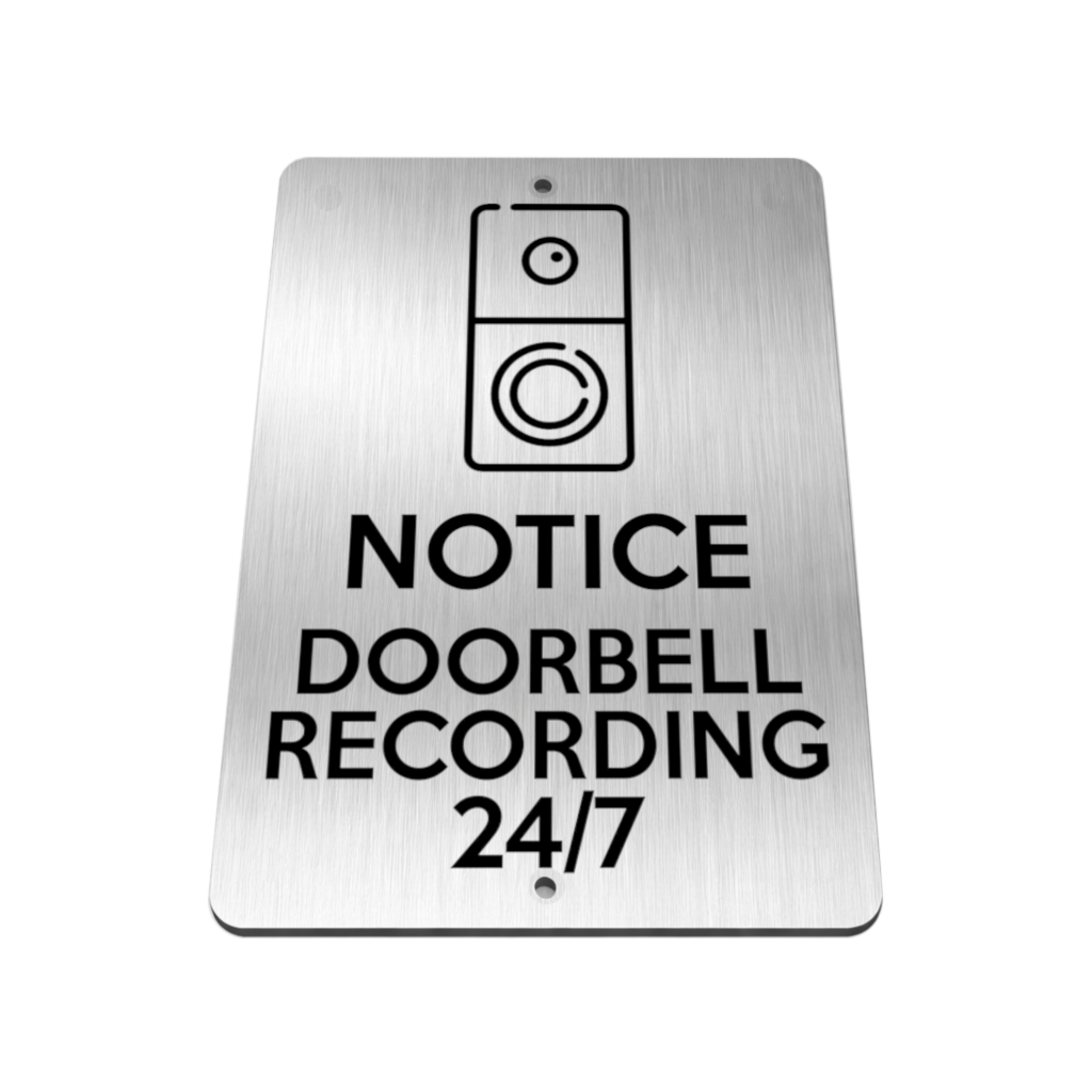 B186 NOTICE DOORBELL RECORDING 24/7 Door Metal Aluminium Plaque Sign