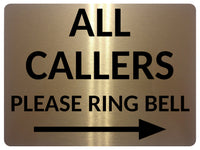 1MM 2398 ALL CALLERS Please Ring Bell Arrow Right Metal Aluminium Metal Plaque