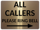 1MM 2398 ALL CALLERS Please Ring Bell Arrow Right Metal Aluminium Metal Plaque