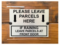 A217 PLEASE LEAVE PARCELS HERE FRONT DOOR ACRYLIC Aluminium Plaque Sign Door