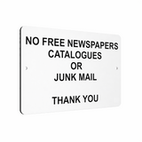 B047 NO FREE NEWSPAPERS CATALOGUES OR JUNK MAIL Aluminium Composite Plaque Sign