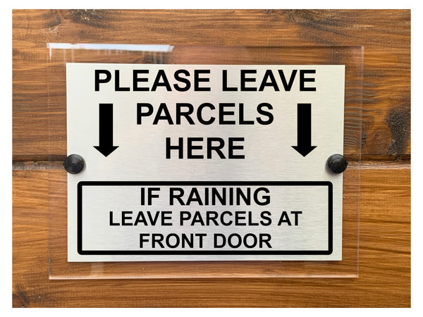 A217 PLEASE LEAVE PARCELS HERE FRONT DOOR ACRYLIC Aluminium Plaque Sign Door