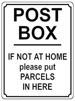 1914 POST BOX IF NOT A HOME please put PARCELS HERE Metal Aluminium Plaque Sign