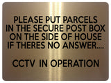 2314 Please put parcels in secure post box CCTV Metal Aluminium Plaque Sign