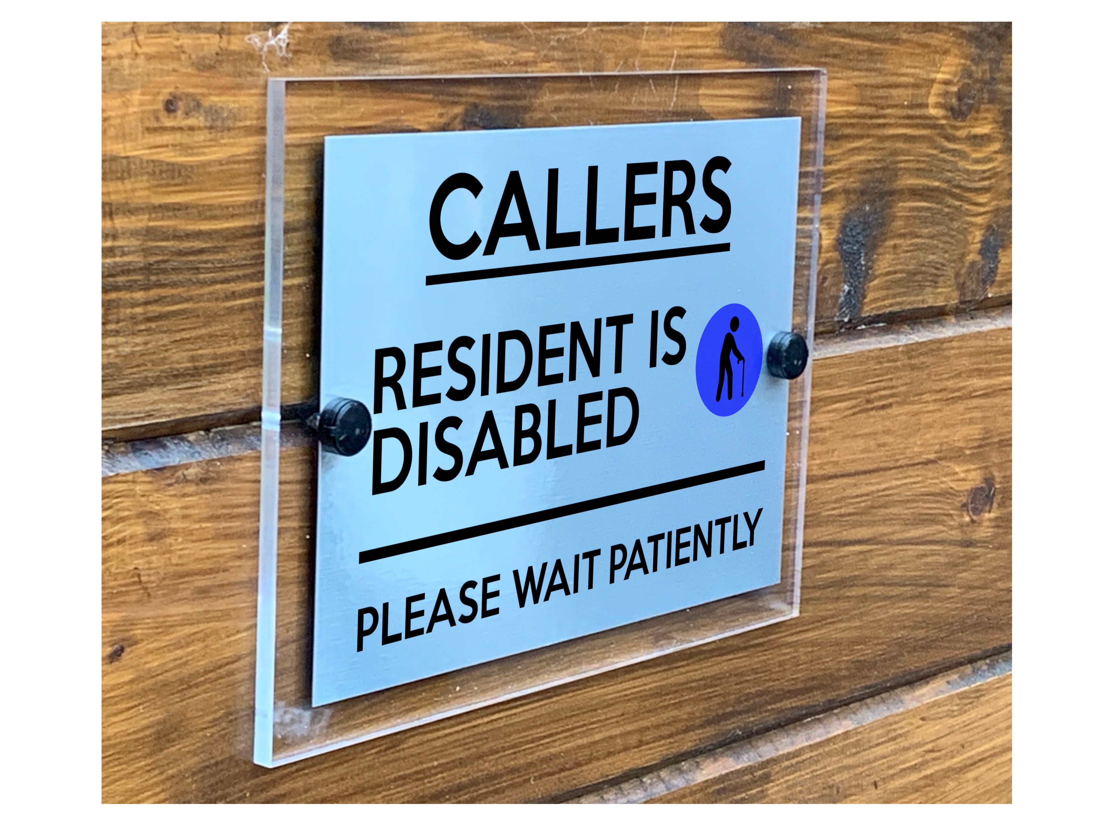 M037 CALLERS Resident Is Disabled Door Gate Modern Acrylic Aluminium Sign Plaque