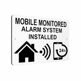 B033 MOBILE MONITORED ALARM SYSTEM INSTALLED Aluminium Composite Plaque Sign