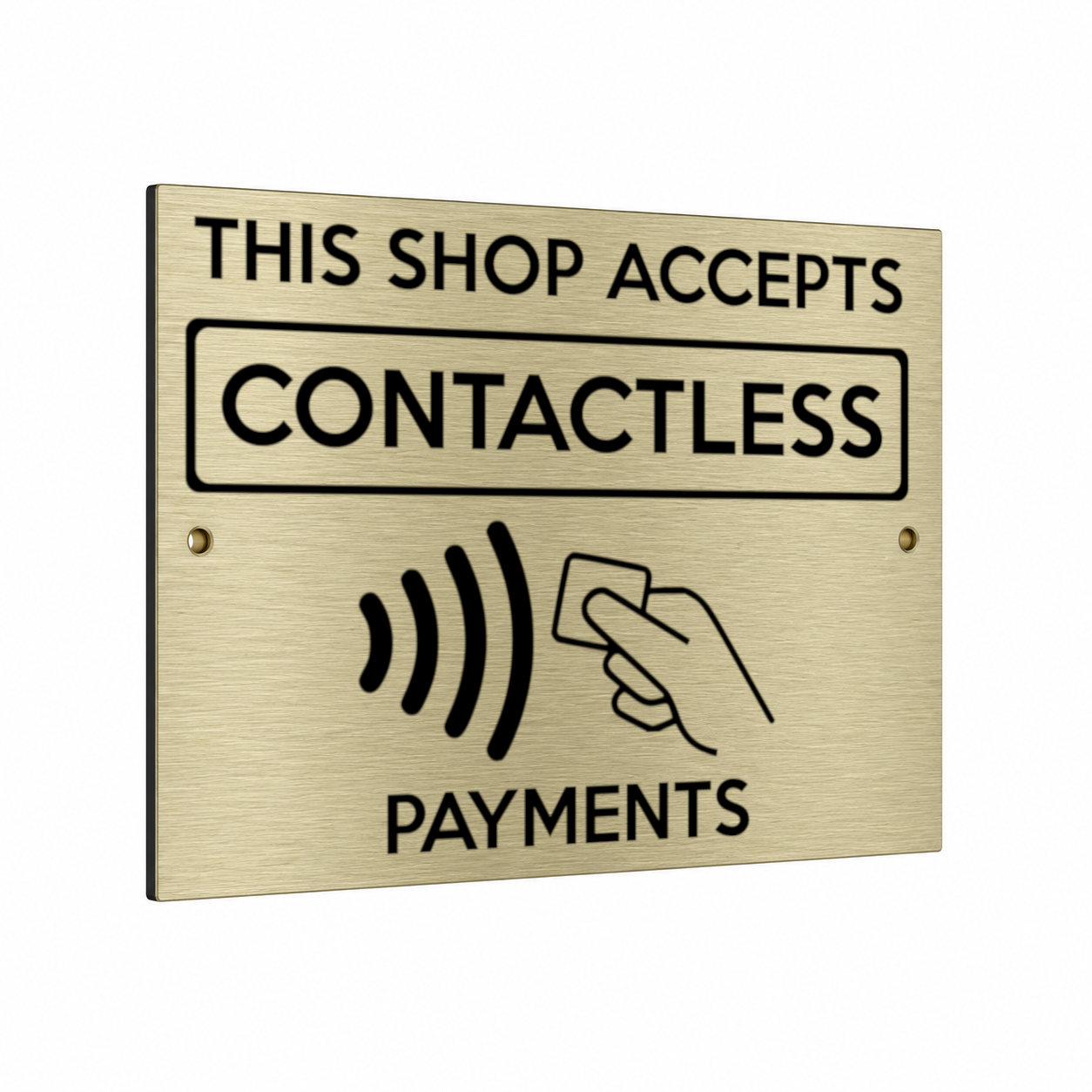 B229 THIS SHOP ACCEPTS CONTACTLESS PAYMENT Metal Aluminium Composite Plaque Sign