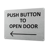 1MM 2419 Push Button To Open Door Arrow Left Metal Aluminium Metal Plaque