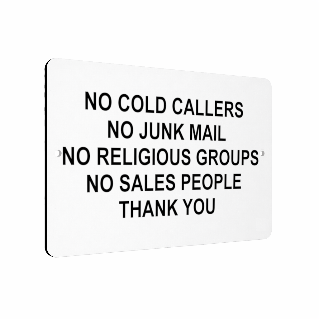 B007 No Cold Callers Junk Mail Sales People Door Aluminium Composite Sign Plaque