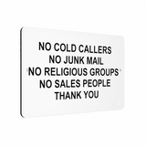 B007 No Cold Callers Junk Mail Sales People Door Aluminium Composite Sign Plaque