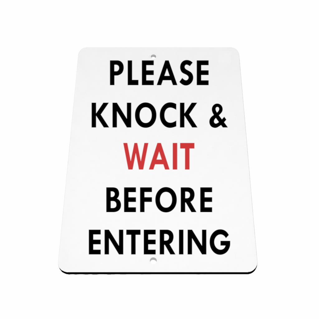 B114 KNOCK & WAIT BEFORE ENTERING Metal Aluminium Plaque Sign Door House Office