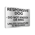 B197 RESPONSIVE DOG DO NOT KNOCK OR RING Metal Aluminium Composite Plaque Sign
