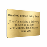 B159 Disabled person living here Metal Aluminium Plaque Sign Door House