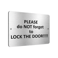 B026 PLEASE do NOT forget to LOCK THE DOOR Aluminium Composite Plaque Sign Gate