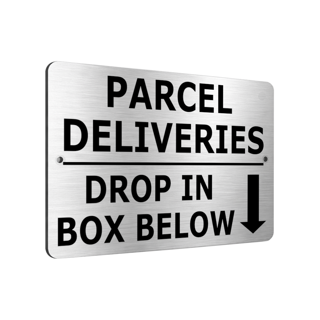 B144 PARCEL DELIVERIES DROP IN BOX BELOW Metal Aluminium Plaque Sign House