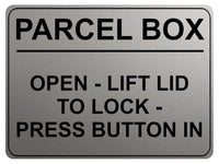 2242 PARCEL BOX Open Lift Lid To Lock Press Button In Metal Aluminium Plaque Sign