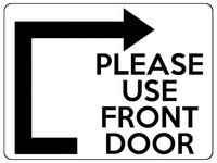 1957 PLEASE USE FRONT DOOR Arrow Direction Righ Gate Metal Aluminium Plaque Sign