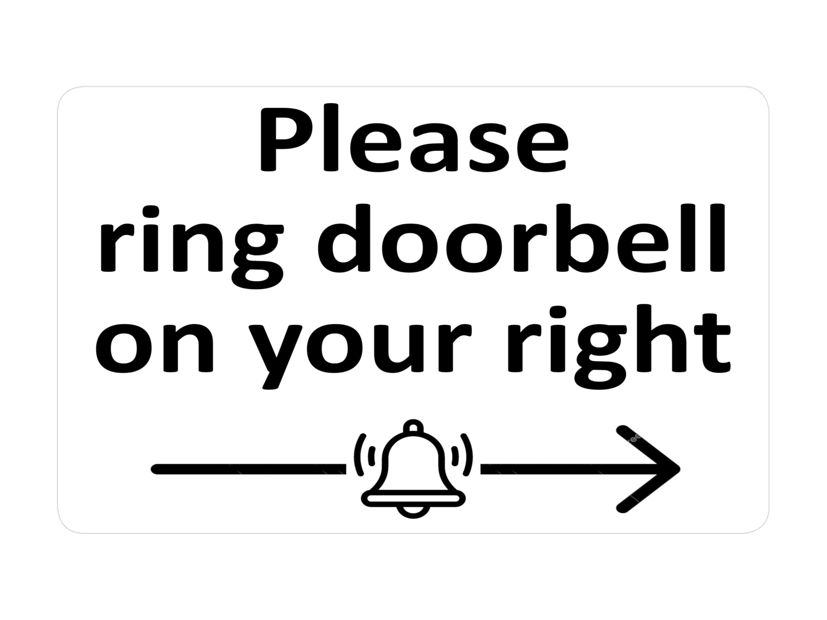 P158 Please ring doorbell on your right Plastic PVC Plaque Sign Card
