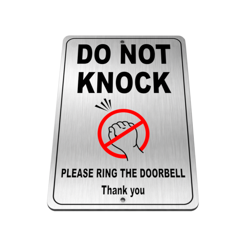 B124 DO NOT KNOCK RING THE DOORBELL Metal Aluminium Plaque Sign Door Office