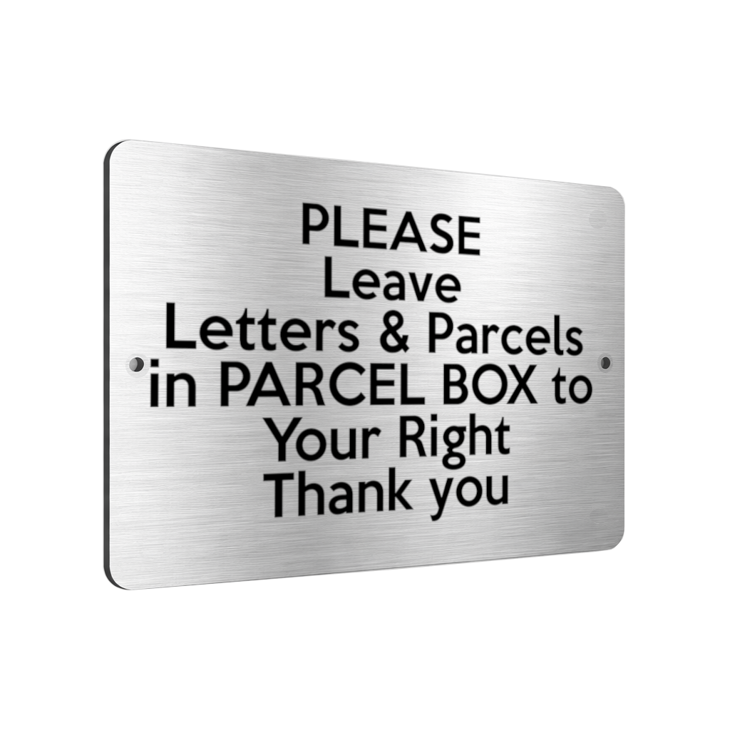 B174 Please Leave Letters Parcels in PARCEL BOX Aluminium Metal Plaque Sign