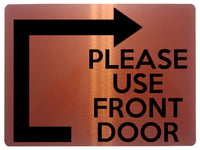 1957 PLEASE USE FRONT DOOR Arrow Direction Righ Gate Metal Aluminium Plaque Sign