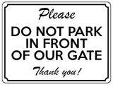 1952 Please DO NOT PARK IN FRONT OF OUR GATE Door Metal Aluminium Plaque Sign