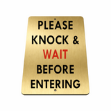 B114 KNOCK & WAIT BEFORE ENTERING Metal Aluminium Plaque Sign Door House Office