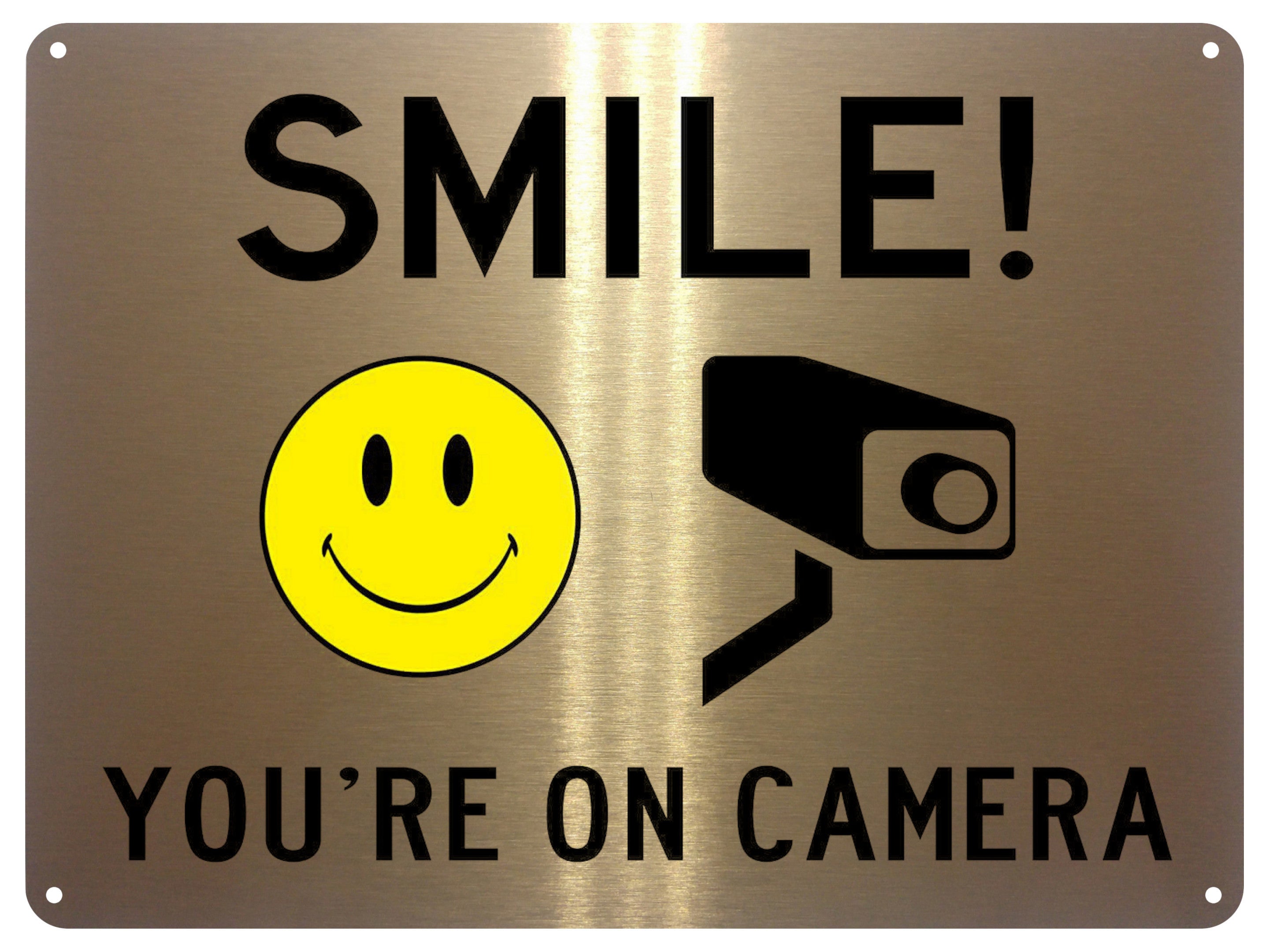 UV071 SMILE YOU'RE ON CAMERA Safety Metal Aluminium Plaque Sign Door Gate A4