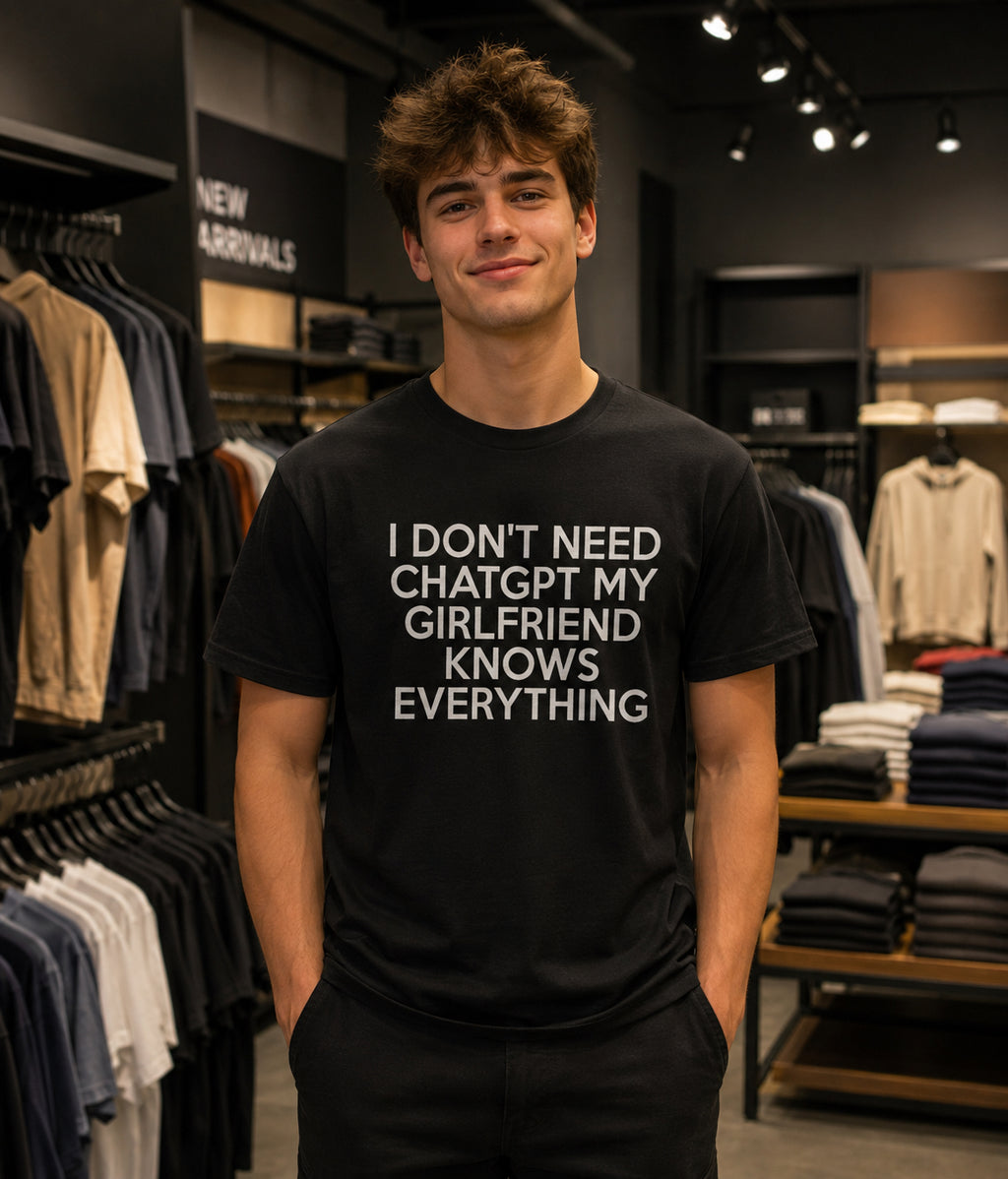 013 MY GIRLFRIEND KNOWS EVERYTHING Funny T-shirt Tee Front Printing