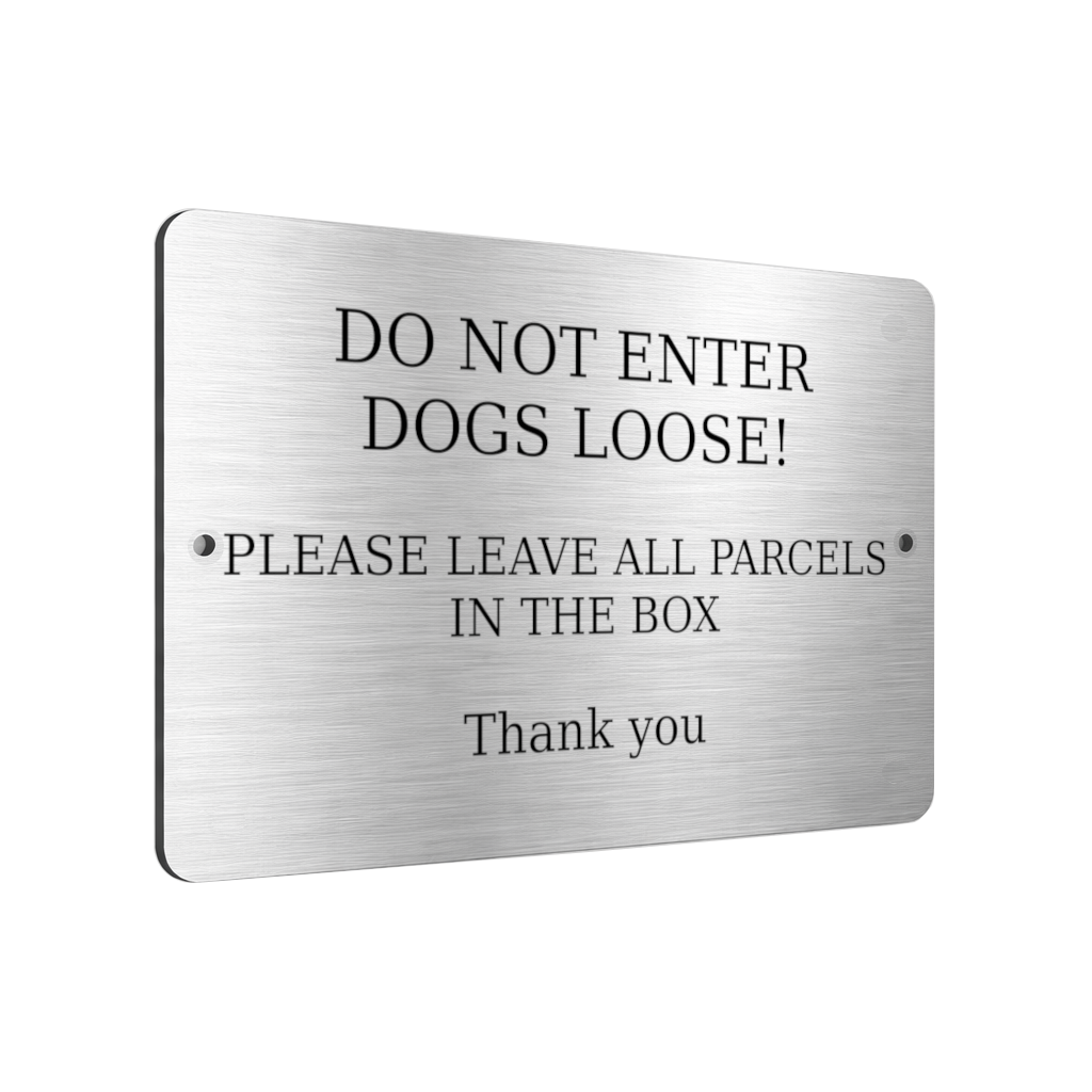 B119 DO NOT ENTER DOGS LOOSE Metal Aluminium Plaque Sign Door Gate House Garden