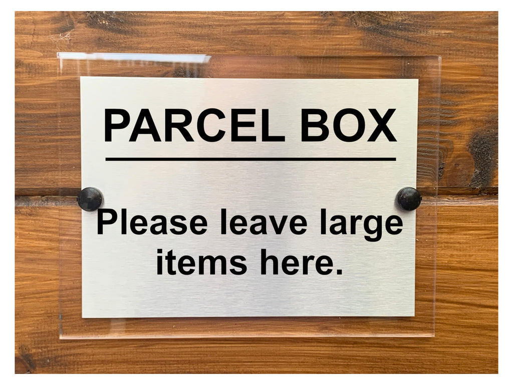 M043 PARCEL BOX Please leave large items here. Modern Acrylic Aluminium Sign Plaque