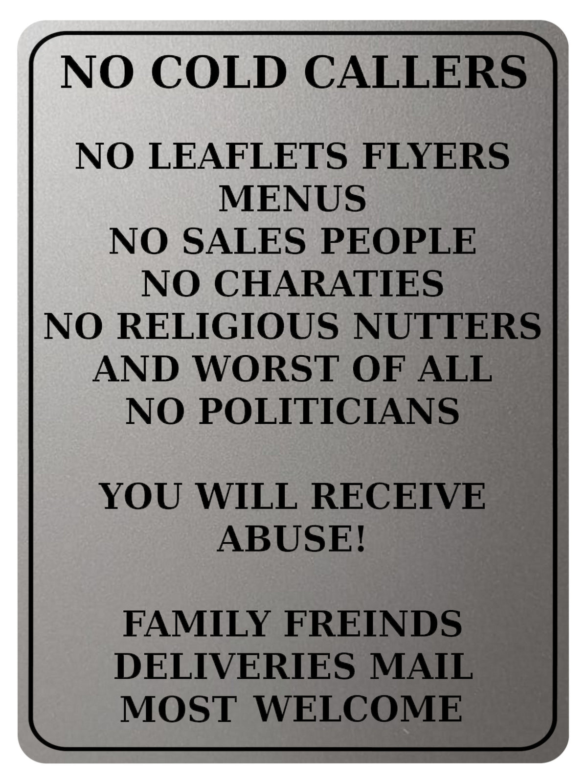 2182 No Cold Callers Sales People Flyers Menus Metal Aluminium Plaque Sign