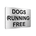 B038 DOGS RUNNING FREE Aluminium Composite Plaque Sign Door Gate Garden House