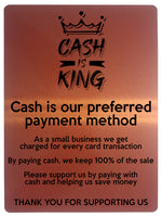 2339 CASH IS KING Preferred Method Of Payment Metal Aluminium Plaque Sign