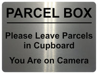 UV390 PARCEL BOX Leave Parcel in Cupboard, Camera Metal Aluminium Plaque A4 Size