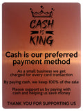 2339 CASH IS KING Preferred Method Of Payment Metal Aluminium Plaque Sign