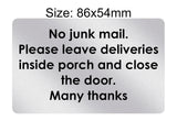 P198 No Junk Mail. Leave Deliveries Inside Porch Plastic PVC Plaque Sign Card