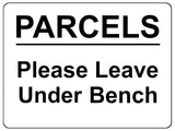 1912 PARCELS Please Leave Under Bench Door Letters Metal Aluminium Plaque Sign