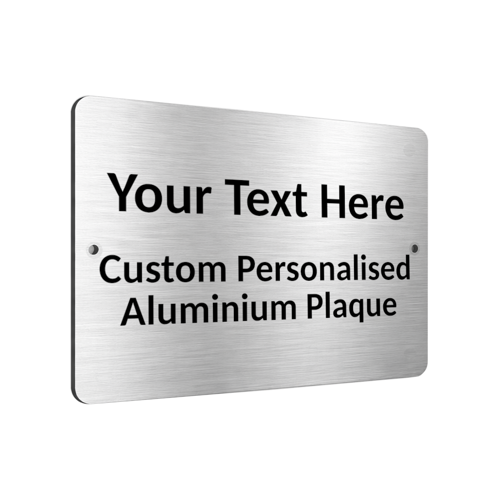 B204 Custom Personalised Your Text Metal Aluminium Composite Plaque Sign