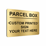 B099 Custom Personalised PARCEL BOX Aluminium Composite Plaque Sign House Door