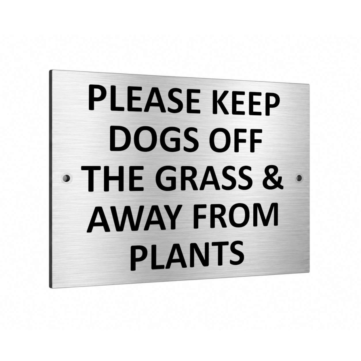 B233 PLEASE KEEP DOGS OFF GRASS  AWAY FROM PLANTS Metal Aluminium  Plaque Sign