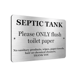 B089 SEPTIC TANK Please ONLY flush toilet paper Aluminium Composite Plaque Sign