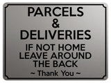 1928 PARCELS & DELIVERIES IF NOT HOME LEAVE AROUND THE BACK Metal Aluminium Plaque Sign