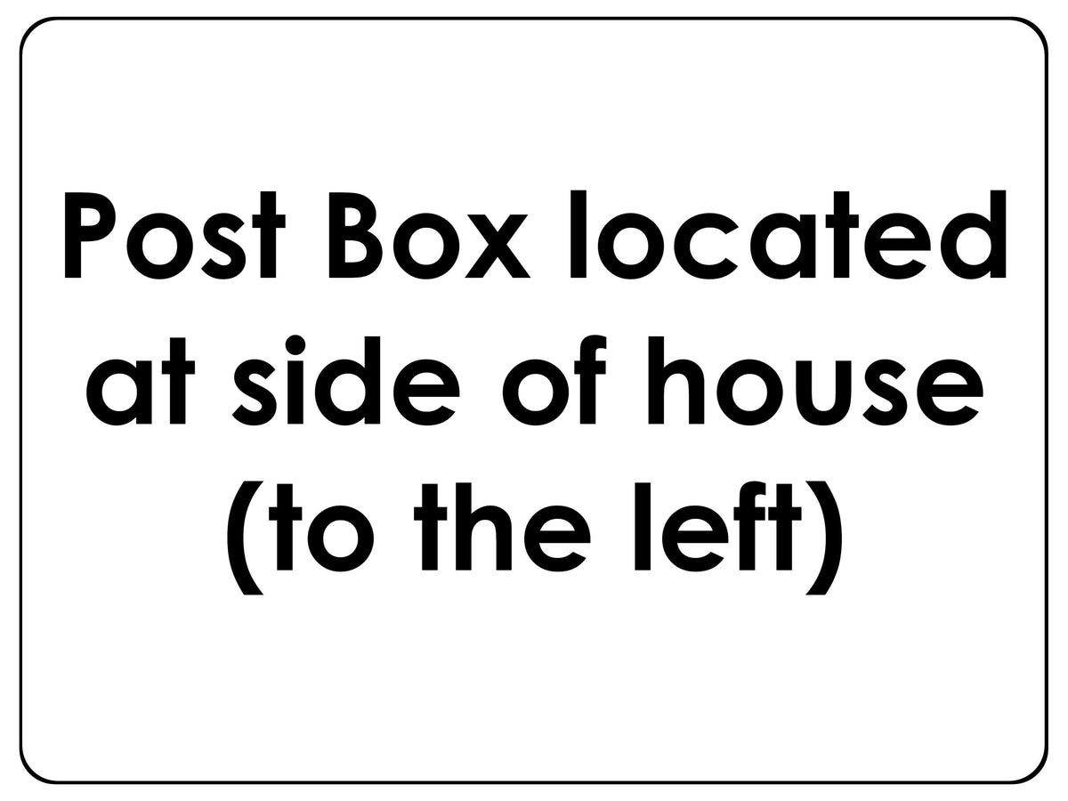 2373 Post Box Located At Side Of House Left Metal Aluminium Plaque Sign
