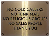 UV111 NO COLD CALLERS NO JUNK MAIL Metal Aluminium Plaque Sign Door A4 Size