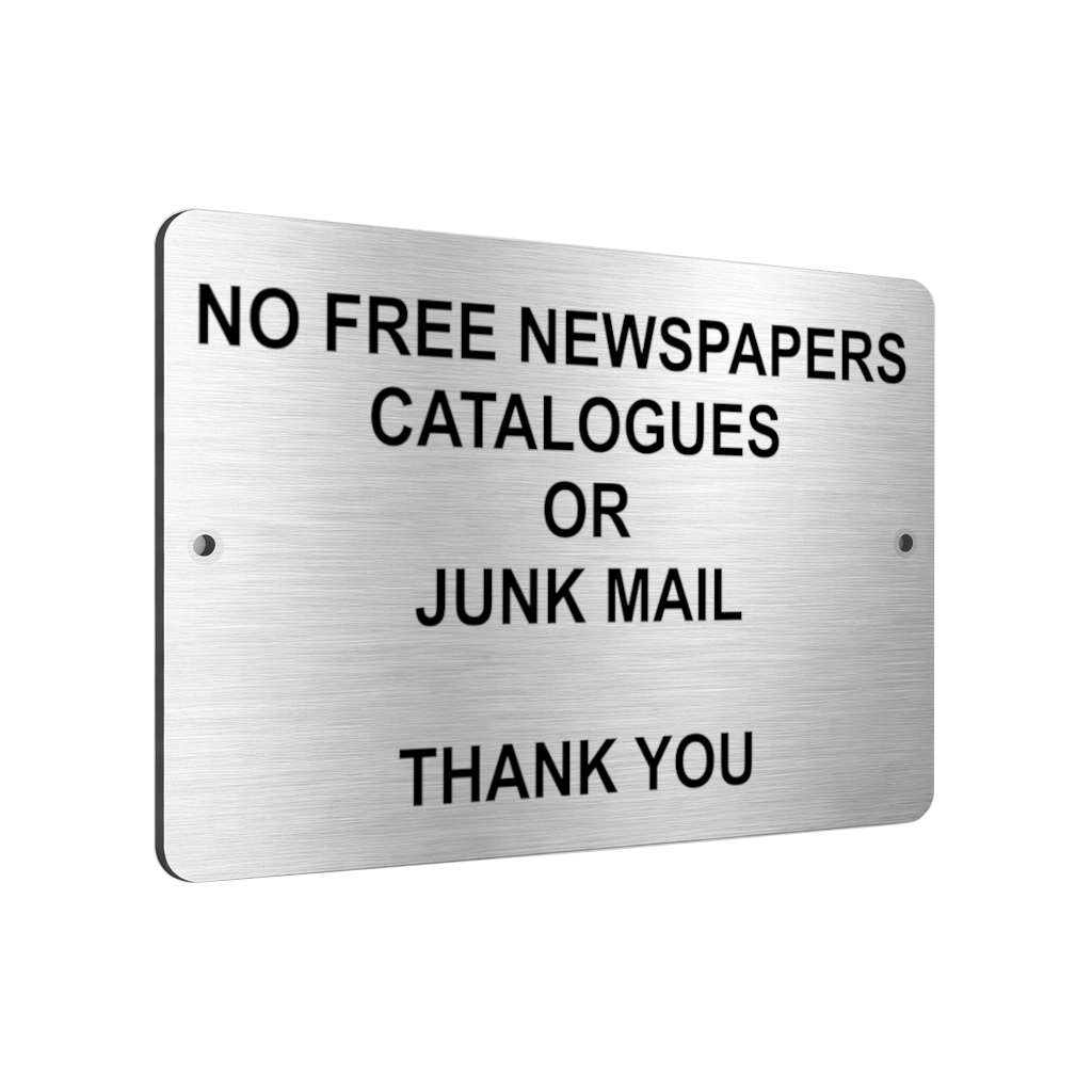 B047 NO FREE NEWSPAPERS CATALOGUES OR JUNK MAIL Aluminium Composite Plaque Sign